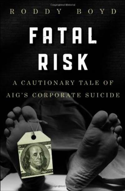 Fatal Risk by Roddy Boyd