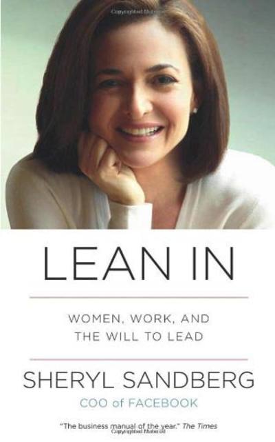 Lean In by Sheryl Sandberg