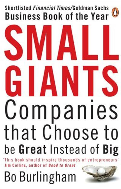 Small  Giants by Bo Burlingham